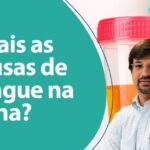 Conheça as Causas e Tratamentos do DST Sangue no Sêmen