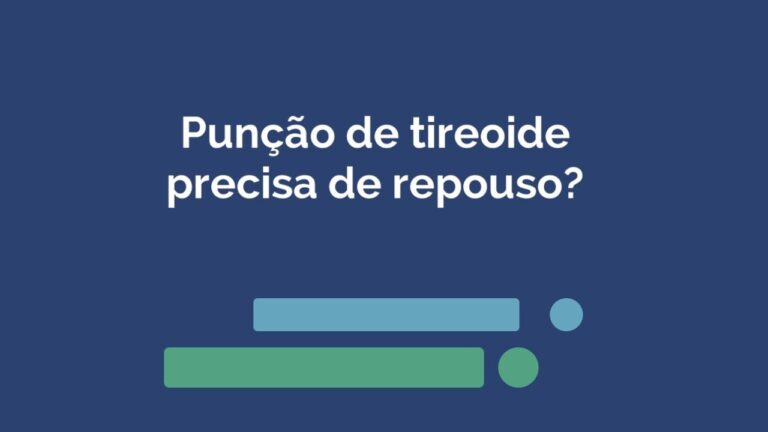 Cuidados pós punção de tireoide: o que você precisa saber