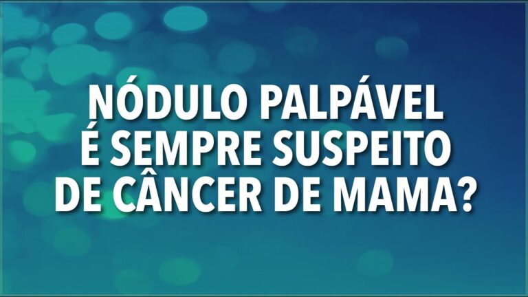 Nódulo Palpável na Mama: Causas e Tratamentos