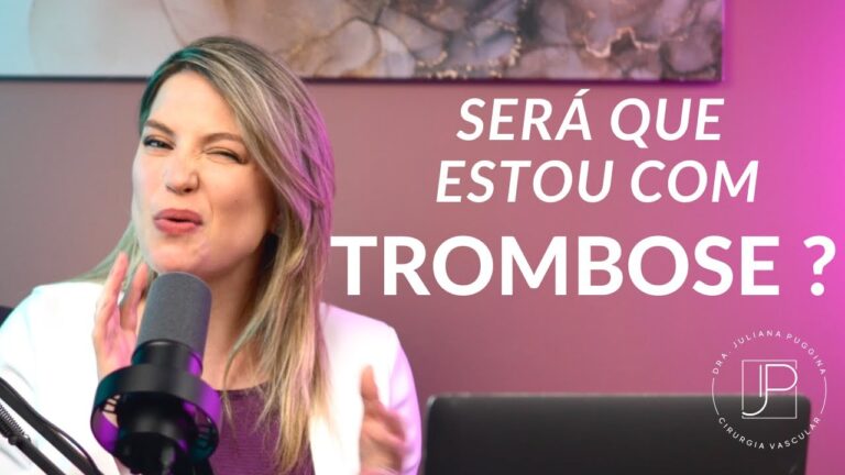 Riscos e Tratamentos para Pernas com Trombose