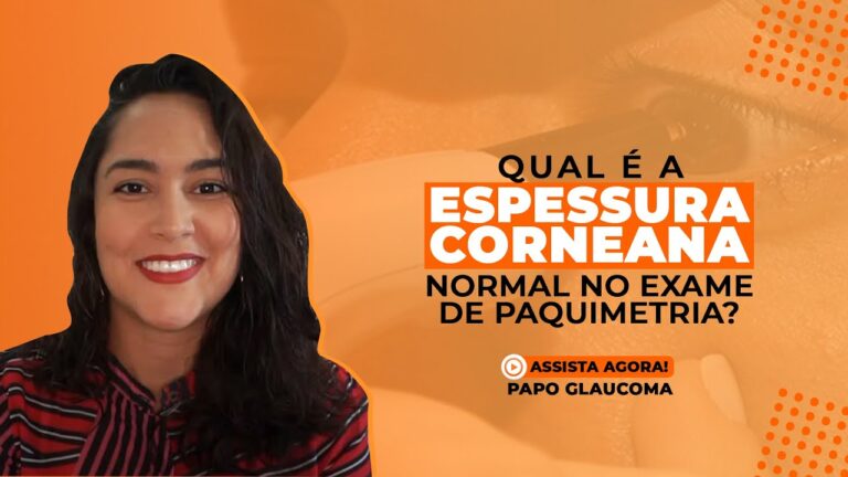 Valor Normal de Paquimetria: O que Você Precisa Saber