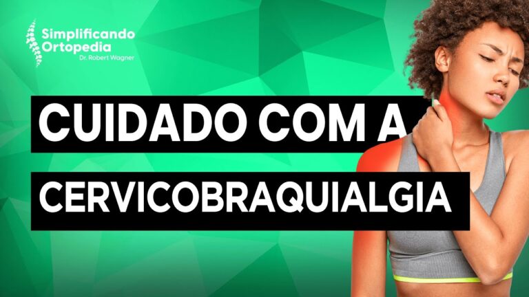 Cervicobraquialgia: Conheça os Perigos dessa Condição Grave