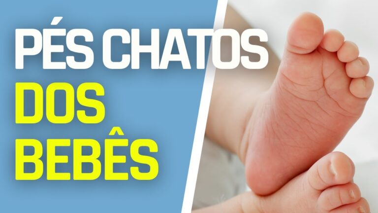 P&eacute; Chato em Beb&ecirc;s: Causas e Tratamentos