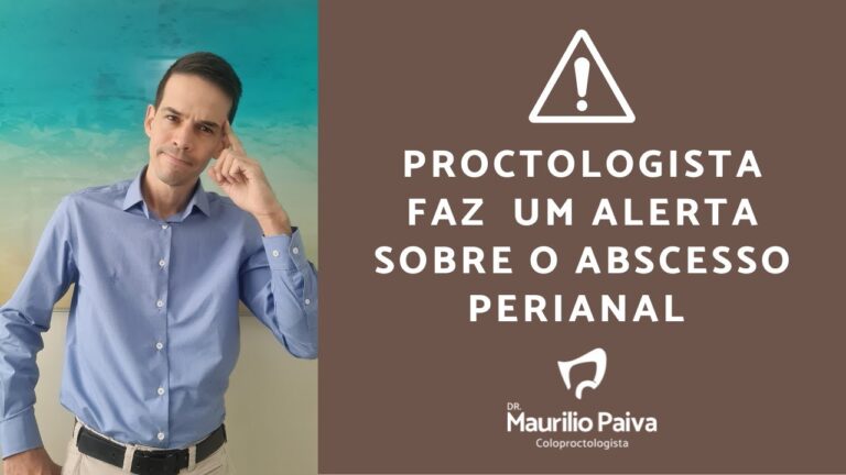 Abscessos Perianais: Causas, Sintomas e Tratamento