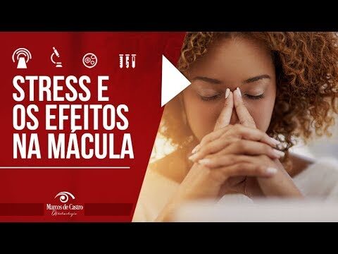 Edema Macular: O Impacto do Estresse na Saúde Ocular