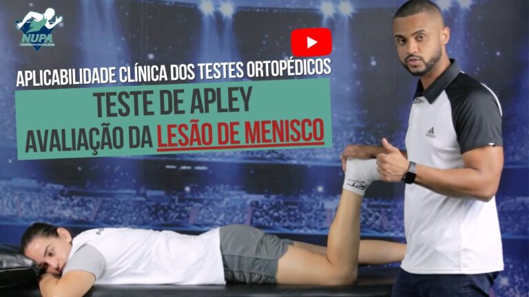 Teste de Apley: Avaliação eficiente do menisco