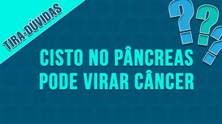 Cisto no Pâncreas: Risco de Câncer