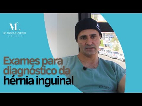 Exame para Hernia Inguinal: Tipos e Import&acirc;ncia