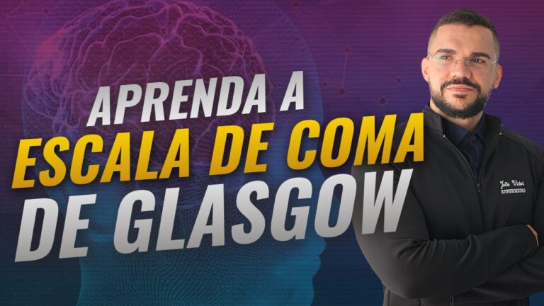 Guia completo da Escala de Glasgow