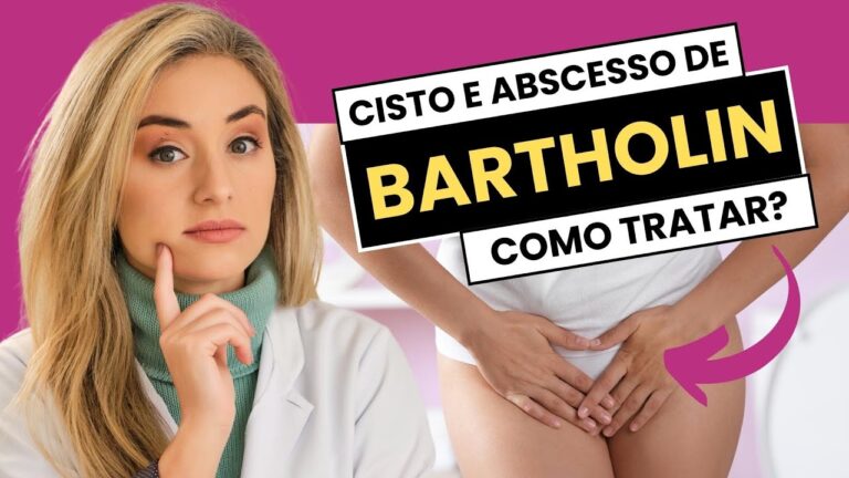 Abscesso da Glândula de Bartholin: Causas, Sintomas e Tratamento
