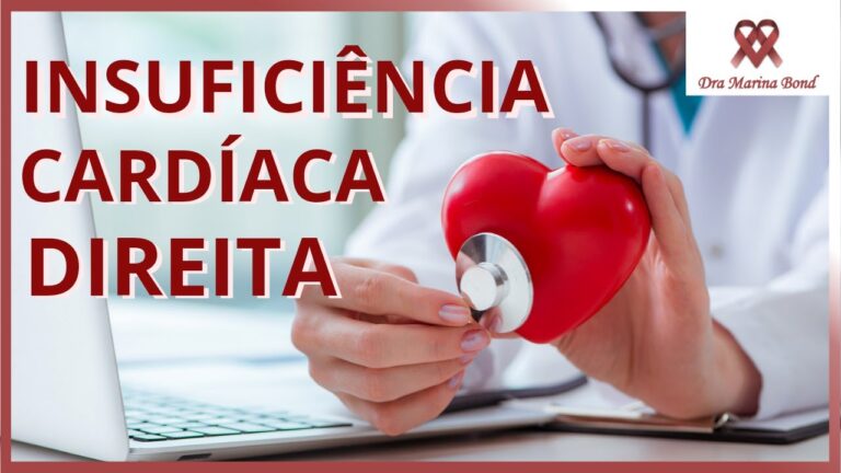 Insuficiência Cardíaca Direita: Causas, Sintomas e Tratamento