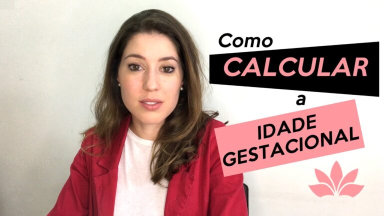 Como Calcular Idade Gestacional pela DUM