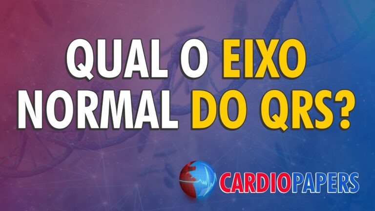 Análise do Eixo QRS Normal: Tudo o que você precisa saber
