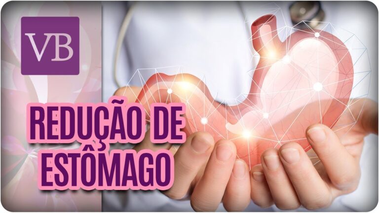 Redução de Estômago: Guia Completo