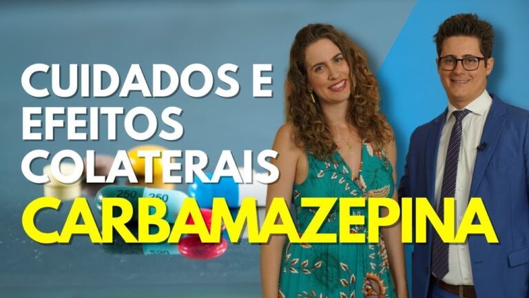 Riscos e Efeitos Colaterais da Carbamazepina | Actualizado abril 2026