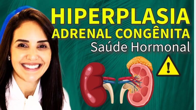 Hiperplasia Cong&ecirc;nita da Supra-renal: Causas e Tratamentos