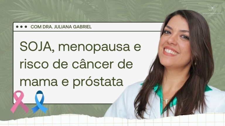 Isoflavona e o Risco de Câncer: Mitos e Verdades