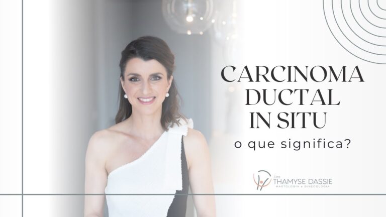 Tratamento do Carcinoma Ductal In Situ Grau 3: Opções e Considerações