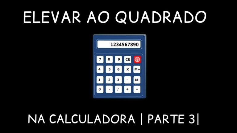 Como Calcular ao Quadrado na Calculadora