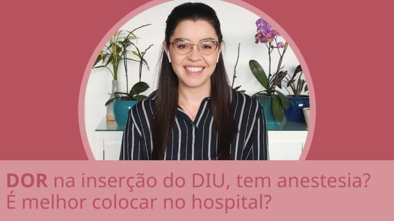 Qual a Melhor Anestesia para Colocar DIU?