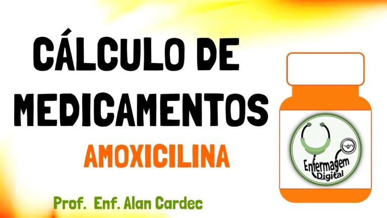 Calculo de Dosagem de Amoxicilina: Guia Completo