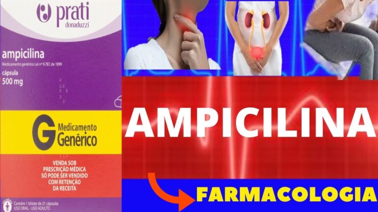 Guia Completo da Amplacilina 500mg: Indicações e Efeitos Colaterais