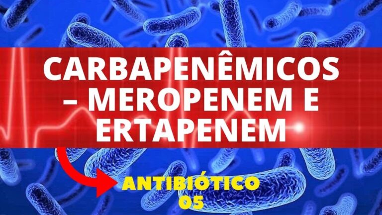 Guia Completo do Ertapeném: Tudo o Que Você Precisa Saber