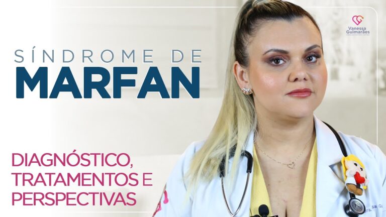 Tratamentos Eficazes para a Síndrome de Marfan