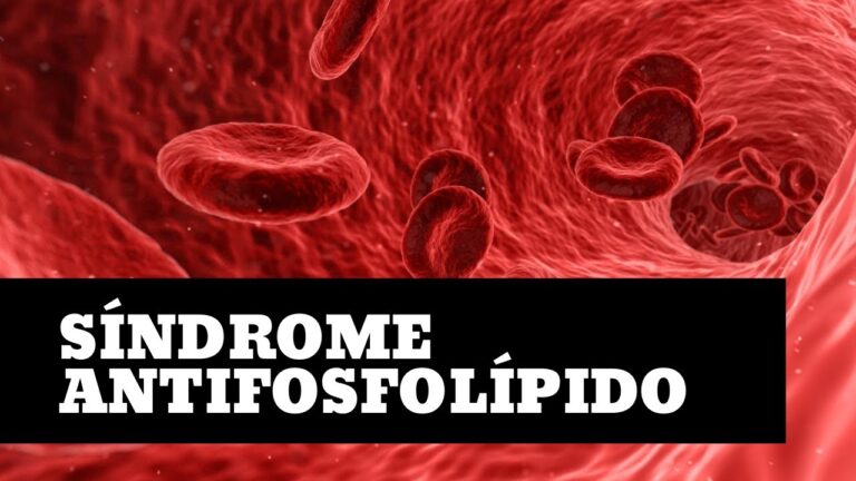 Síndrome Antifosfolípide: Causas, Sintomas e Tratamentos
