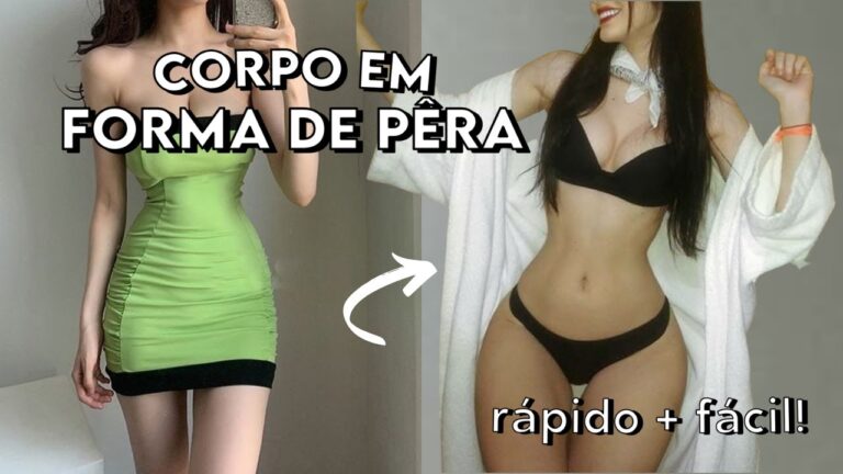 Transformando o Corpo em Formato de Pera: Dicas e Estratégias
