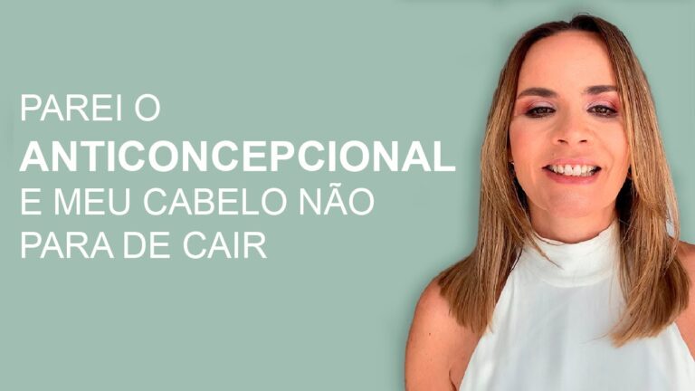 Anticoncepcional e Queda de Cabelo: Mitos e Verdades | Actualizado ...