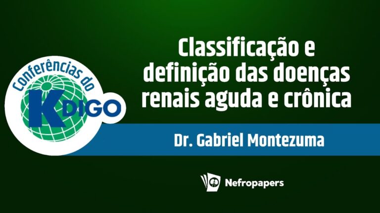 Classificação KDIGO: Diretrizes para Doença Renal Crônica