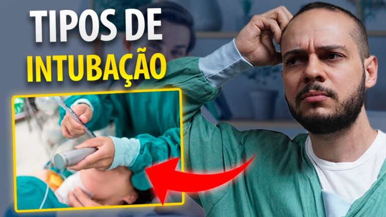 Tipos de Intubação: Guia Completo e Atualizado