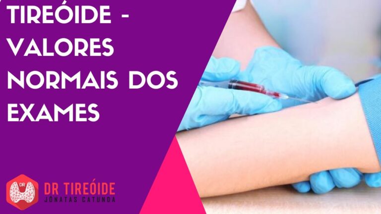 Valores Normais da T3 (Triiodotironina)
