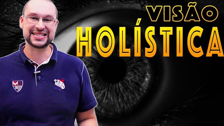 A Importância da Visão Holística na Tomada de Decisões