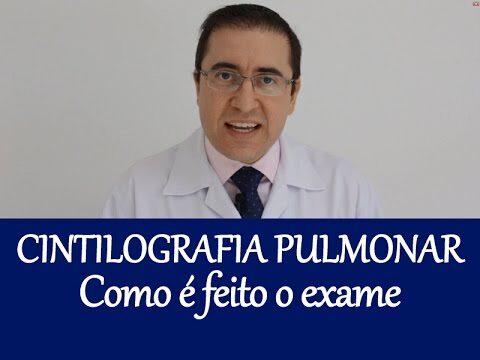 Cintilografia do Pulmão: Diagnóstico e Benefícios