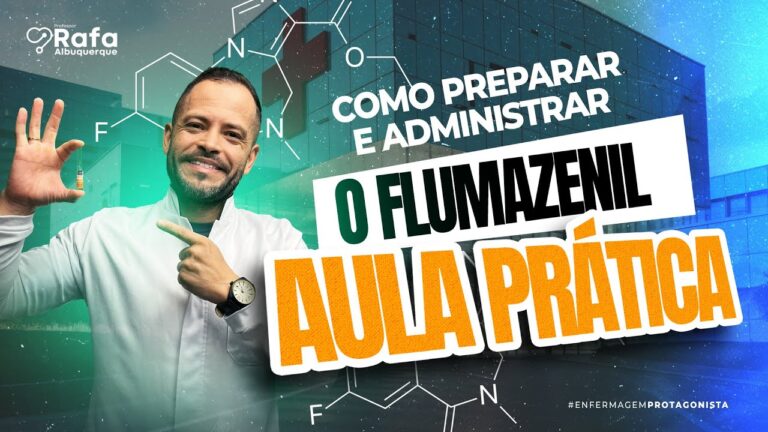 Flumazenil: Guia de Administração Eficiente