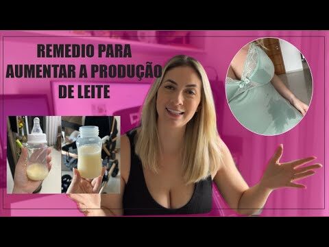 Medicações Eficazes para Aumentar a Produção de Leite Materno ...