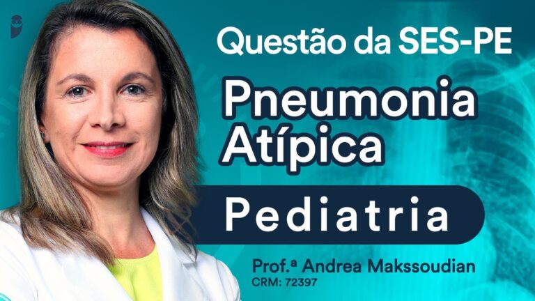 Pneumonia Atípica em Pediatria: Diagnóstico e Tratamento Eficazes